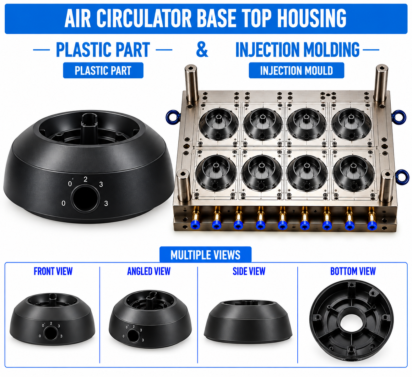 Air Circulator Plastic Base Top Housing Mould and Moulding Service